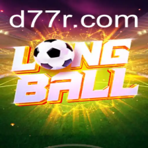 The Exciting World of LongBall: A Dive into the 77R Revolution